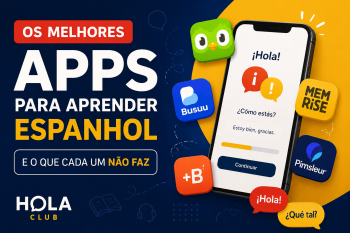 Os melhores apps para aprender espanhol (e o que cada um NÃO faz)