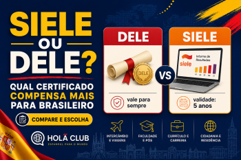 SIELE ou DELE: qual certificado de espanhol compensa mais para brasileiro