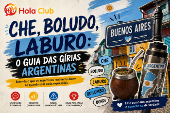 Che, boludo, laburo: o guia das gírias argentinas