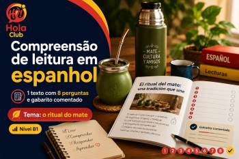 Compreensão de leitura em espanhol: um texto com 8 perguntas e gabarito comentado